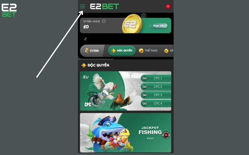 Đăng nhập E2BET và vào phần tài khoản trên menu Đăng nhập E2BET và vào phần tài khoản trên menu