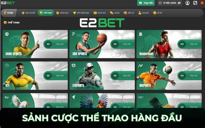 Các sảnh cá cược thể thao tại E2BET